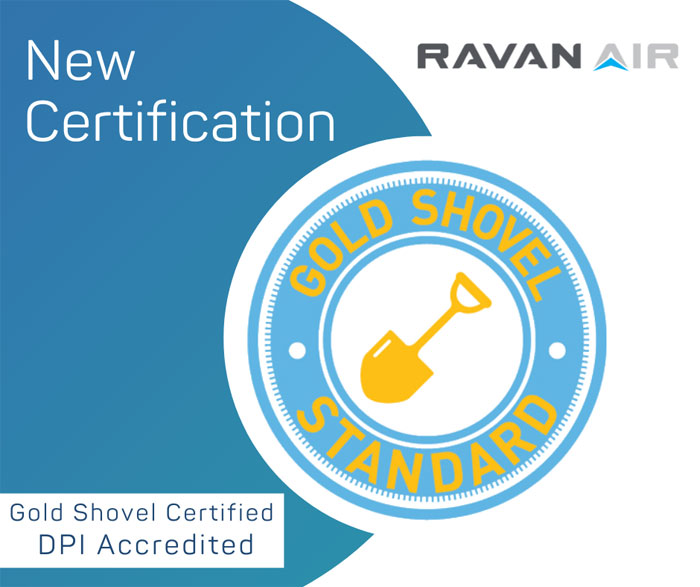 RAVAN AIR Achieves Gold Shovel Certification (DPI Accreditation